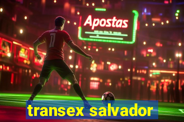 transex salvador